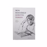 Min bokvärld, Kerstin Ekman