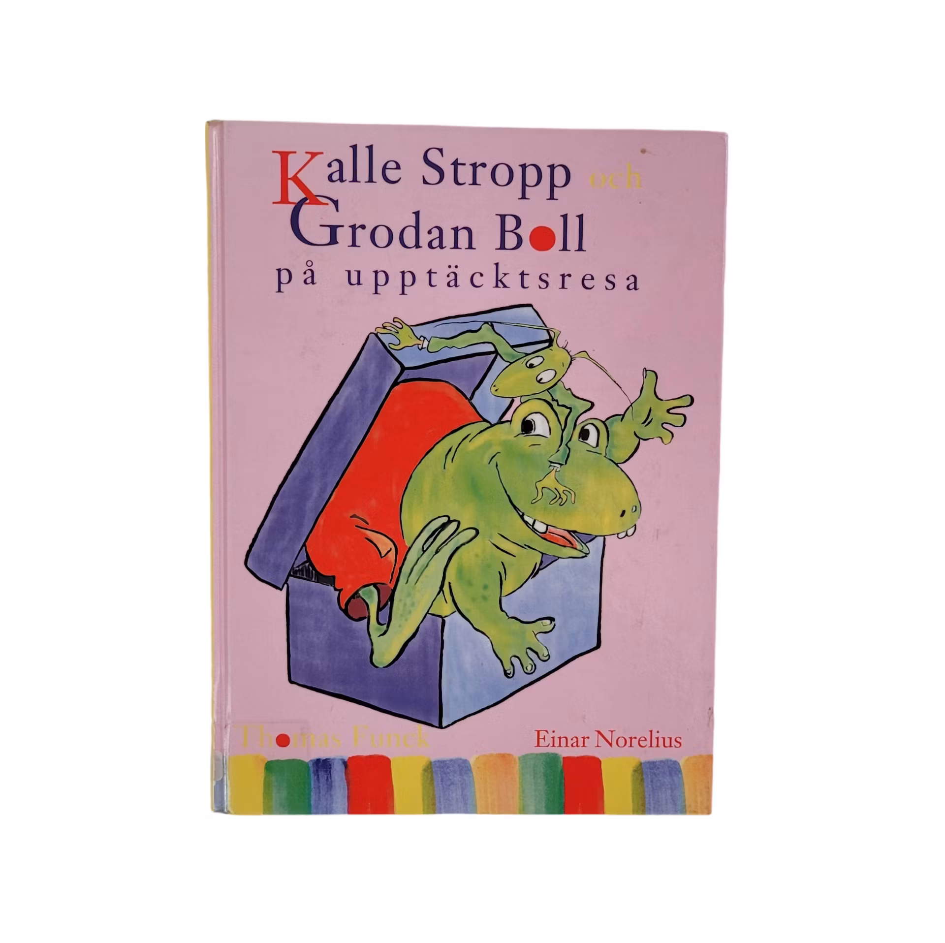 Kalle Stropp och Grodan Boll på upptäcktsresa, skick B