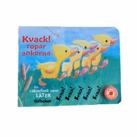 Kvack! ropar ankorna, skick B