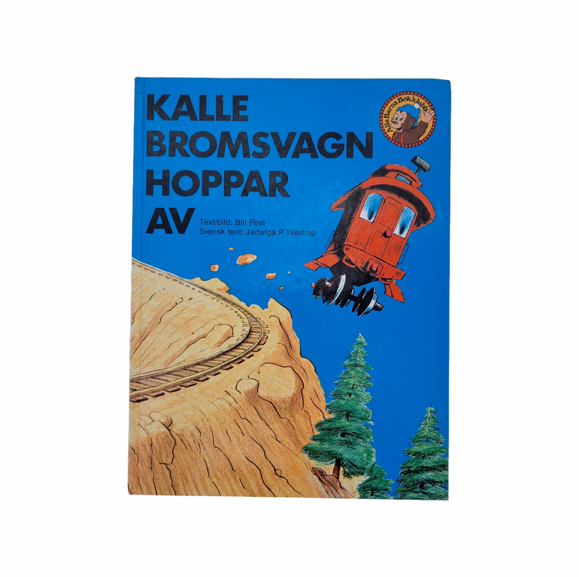 Kalle Bromsvagn hoppar av, skick B