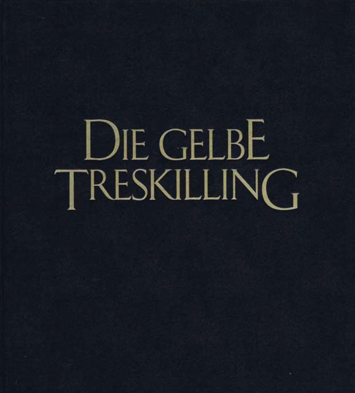 Die Gelbe Treskilling