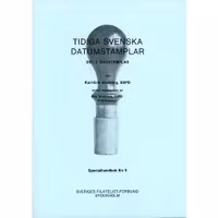 Tidiga svenska datumstämplar del 1
