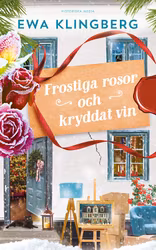 Frostiga rosor och kryddat vin