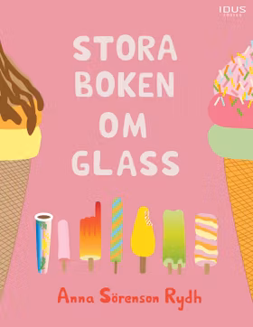 Stora boken om glass