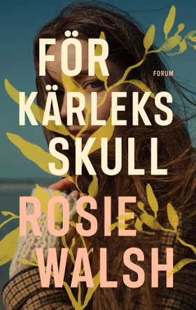 För kärleks skull