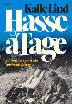 HasseåTage: Humorparet som roade och retade Sverige