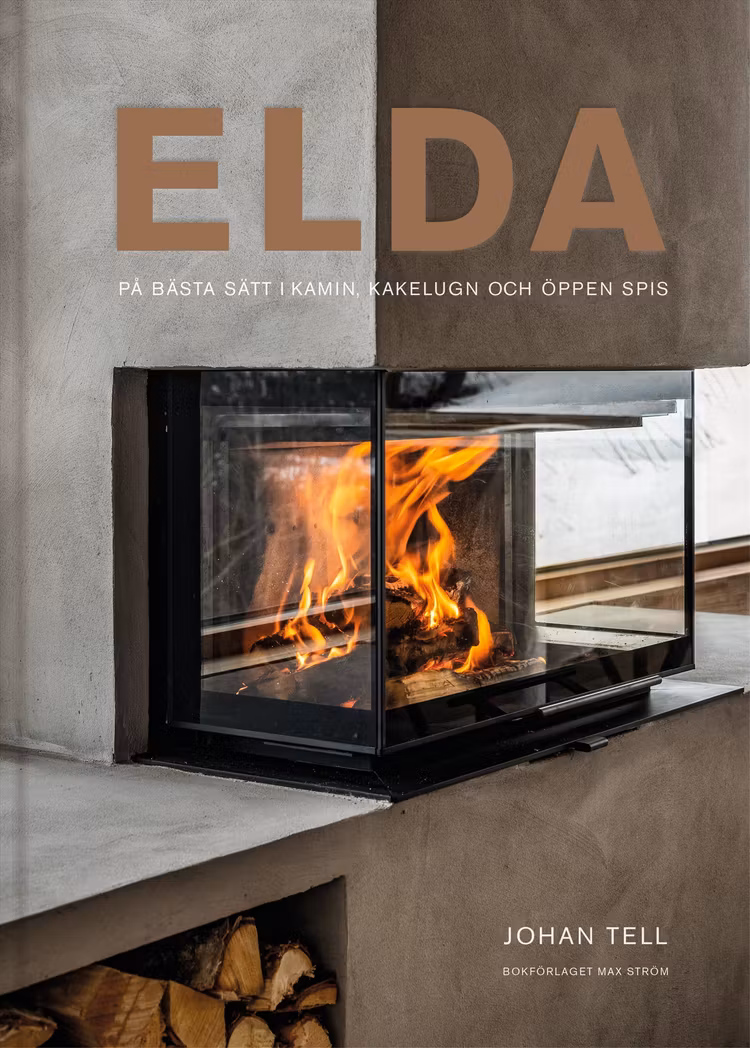 Elda: På bästa sätt i kamin, kakelugn och öppen spis - finns i Rutströms bokhandel