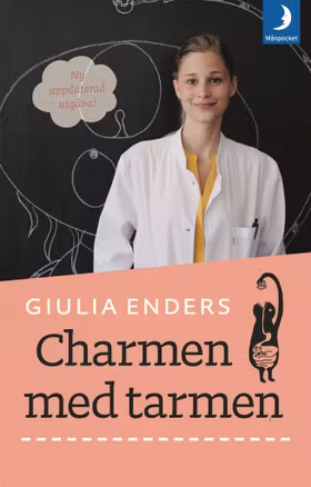 Charmen med tarmen : allt om ett av kroppens mest underskattade organ (pocket)