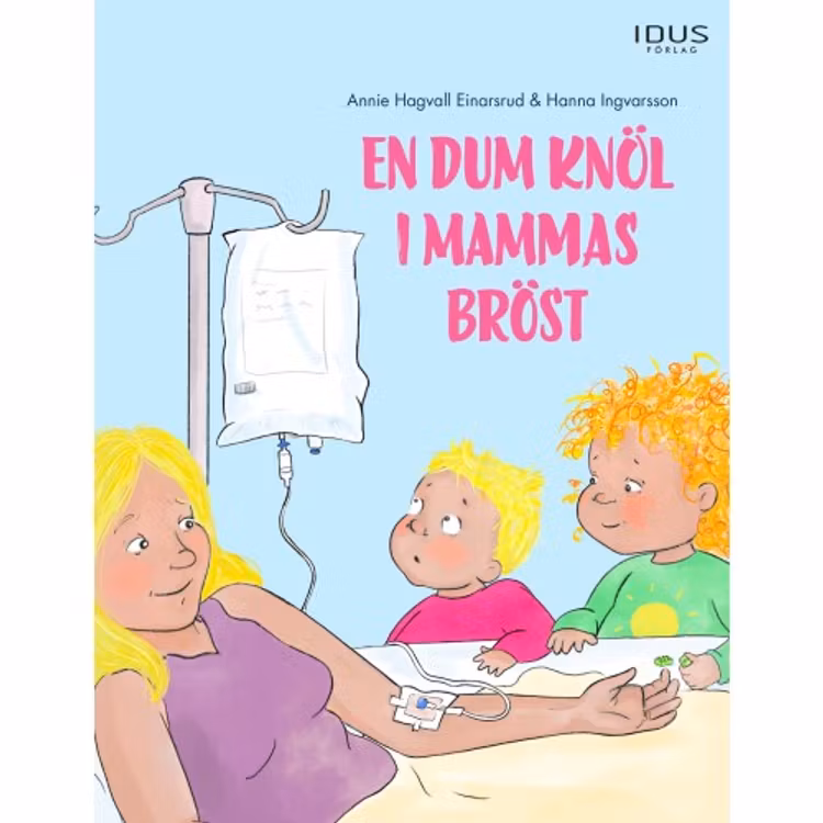 En dum knöl i mammas bröst - finns i Rutströms bokhandel