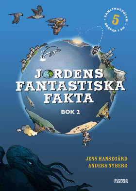 Jordens fantastiska fakta - bok 2 : Samlingsvolym