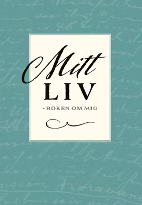 Mitt liv - Boken om mig
