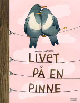 Livet på en pinne