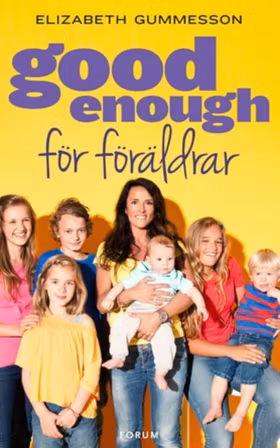 Good enough för föräldrar