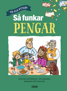 Så funkar pengar