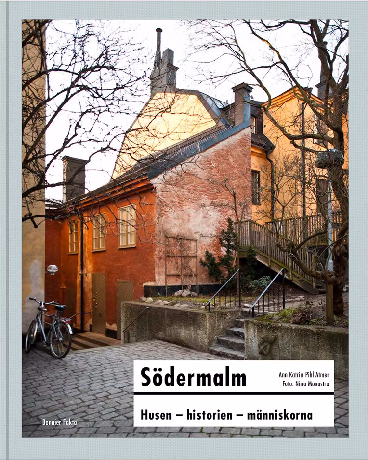 Södermalm : husen, historien, människorna - finns i Rutströms bokhandel