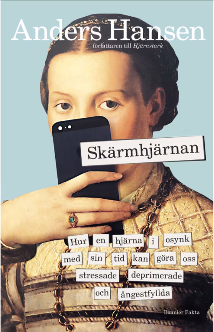Skärmhjärnan : hur en hjärna i osynk med sin tid kan göra oss stressade, deprimerade och ångestfyllda - finns i Rutströms bokhandel