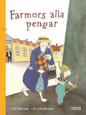 Farmors alla pengar
