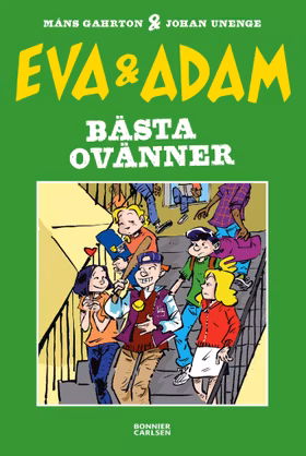 Eva & Adam. Bästa ovänner