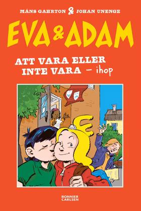 Eva & Adam. Att vara eller inte vara ihop