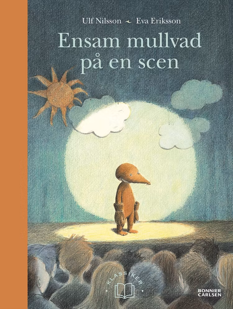 Ensam mullvad på en scen - finns i Rutströms bokhandel