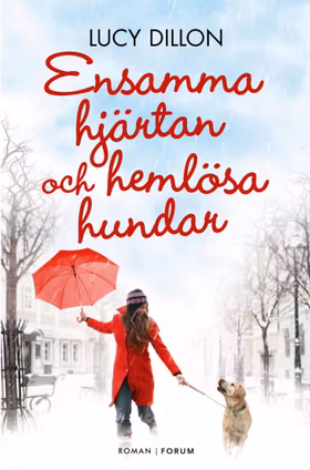 Ensamma hjärtan och hemlösa hundar (storpocket)