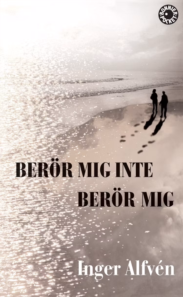 Berör mig inte Berör mig - finns i Rutströms bokhandel