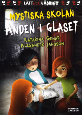 Mystiska skolan. Anden i glaset