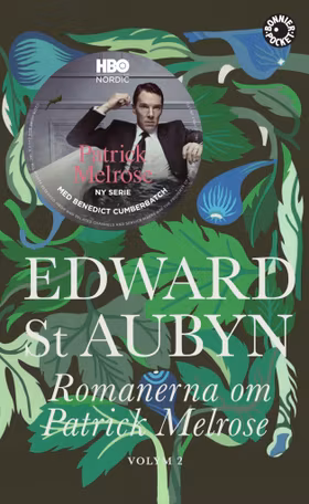 Romanerna om Patrick Melrose. Vol 2 (pocket)