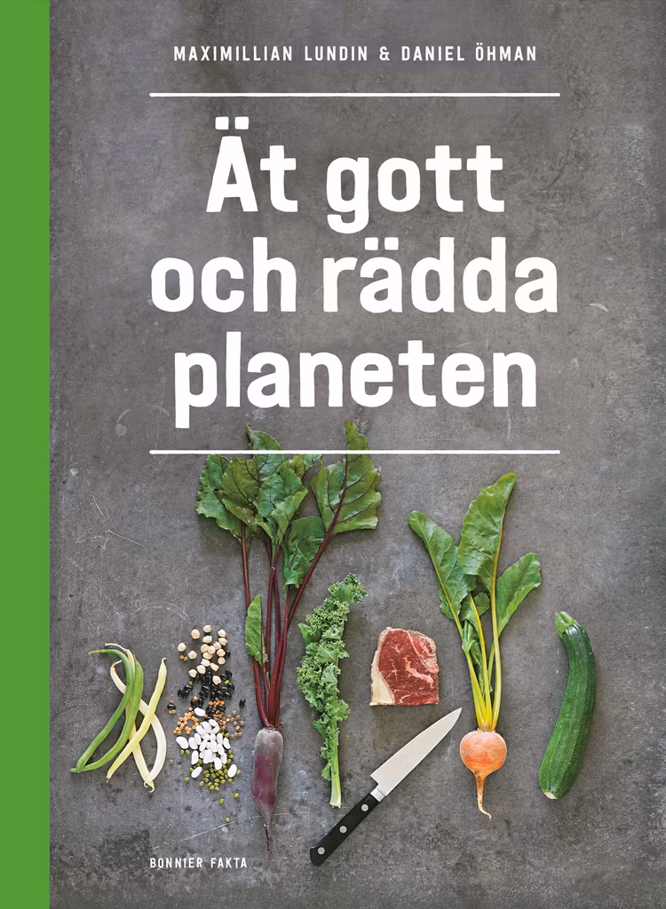 Ät gott och rädda planeten - finns i Rutströms bokhandel