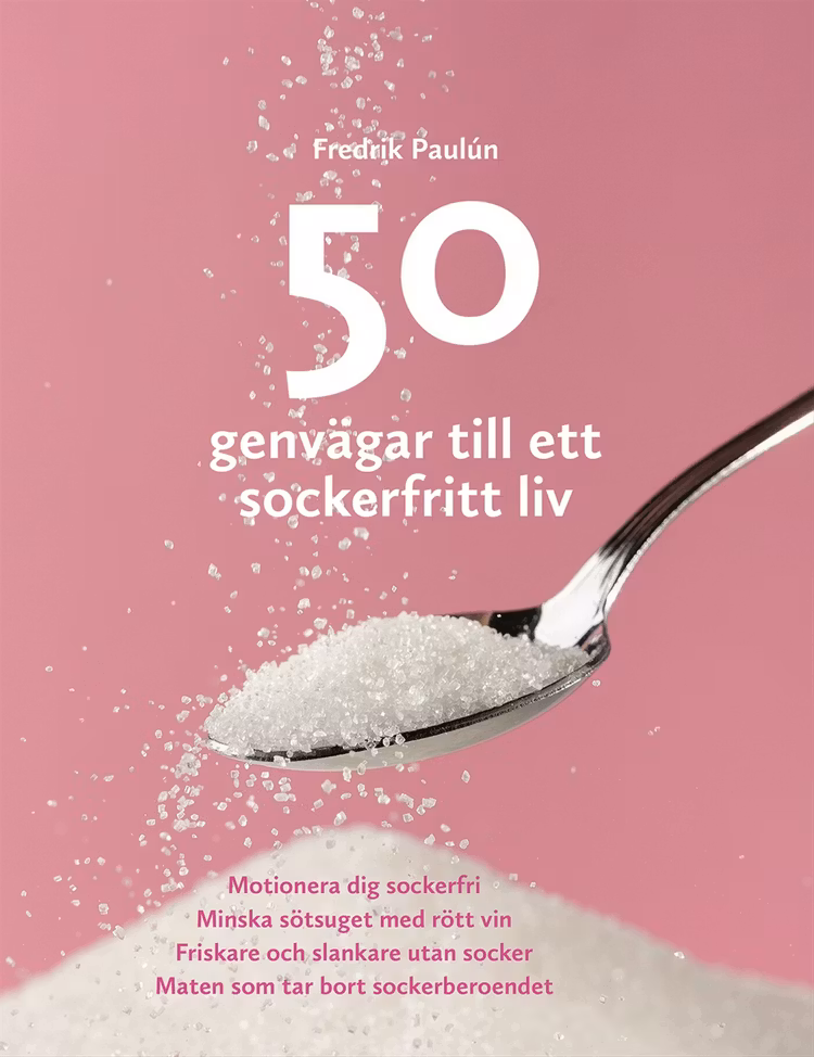 50 genvägar till ett sockerfritt liv - finns i Rutströms bokhandel