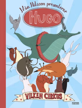 Hugo. Vilken cirkus!