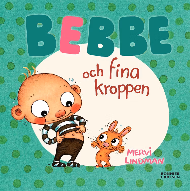 Bebbe och fina kroppen - finns i Rutströms bokhandel