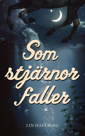 Som stjärnor faller