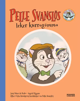 Pelle Svanslös leker kurragömma