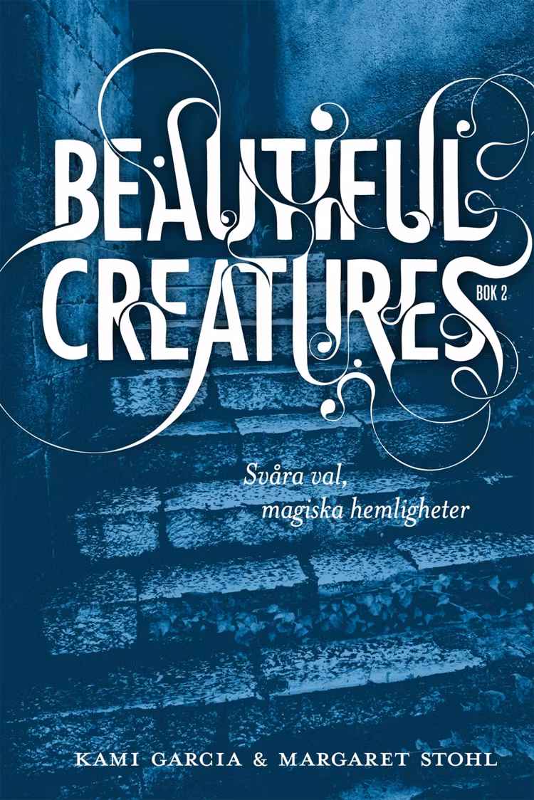 Beautiful Creatures - Svåra val, magiska hemligheter - finns i Rutströms bokhandel