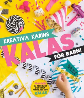 Kreativa Karins kalas för barn