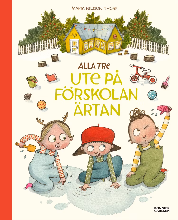 Alla tre ute på förskolan Ärtan - finns i Rutströms bokhandel