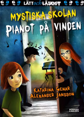 Mystiska skolan. Pianot på vinden