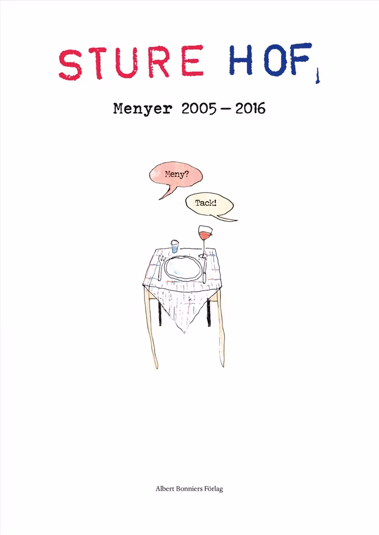 Sturehof Menyer 2005-2016 - finns i Rutströms bokhandel