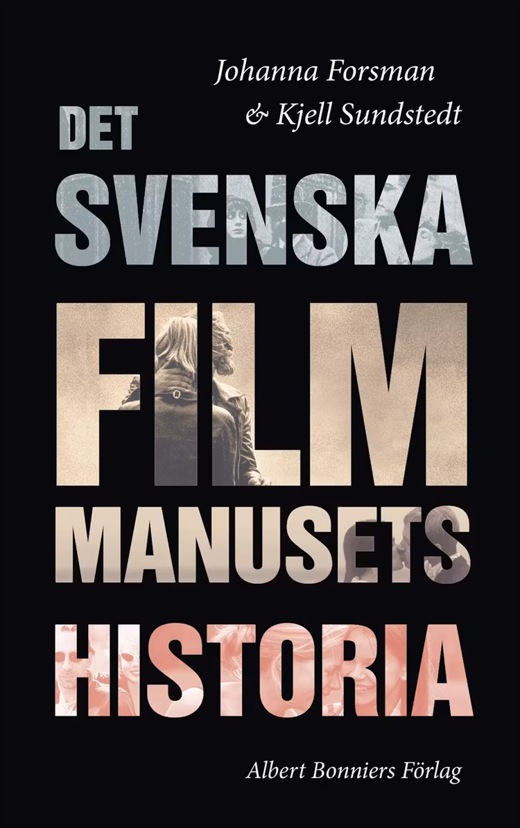 Det svenska filmmanusets historia - finns i Rutströms bokhandel