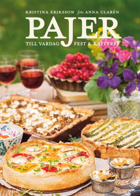 Pajer – till vardag, fest & kafferep