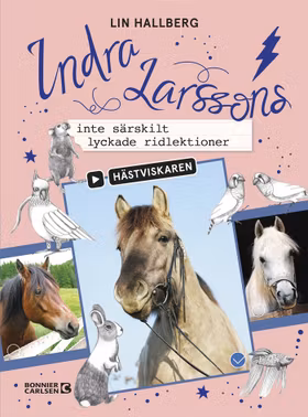 Indra Larssons inte särskilt lyckade ridlektioner