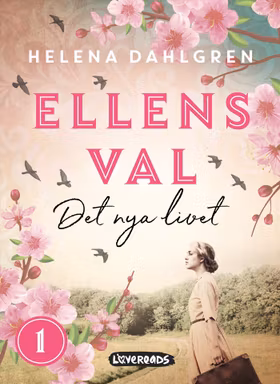 Ellens val: Det nya livet