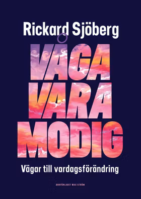 Våga vara modig