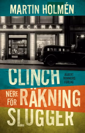 Clinch/Nere för räkning/Slugger (storpocket)