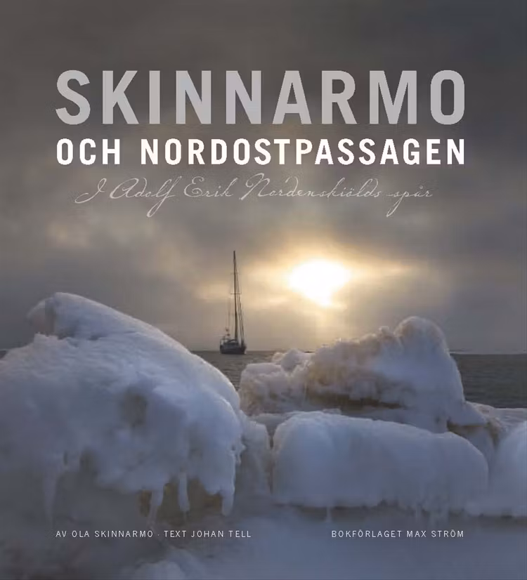 Skinnarmo och Nordostpassagen - finns i Rutströms bokhandel