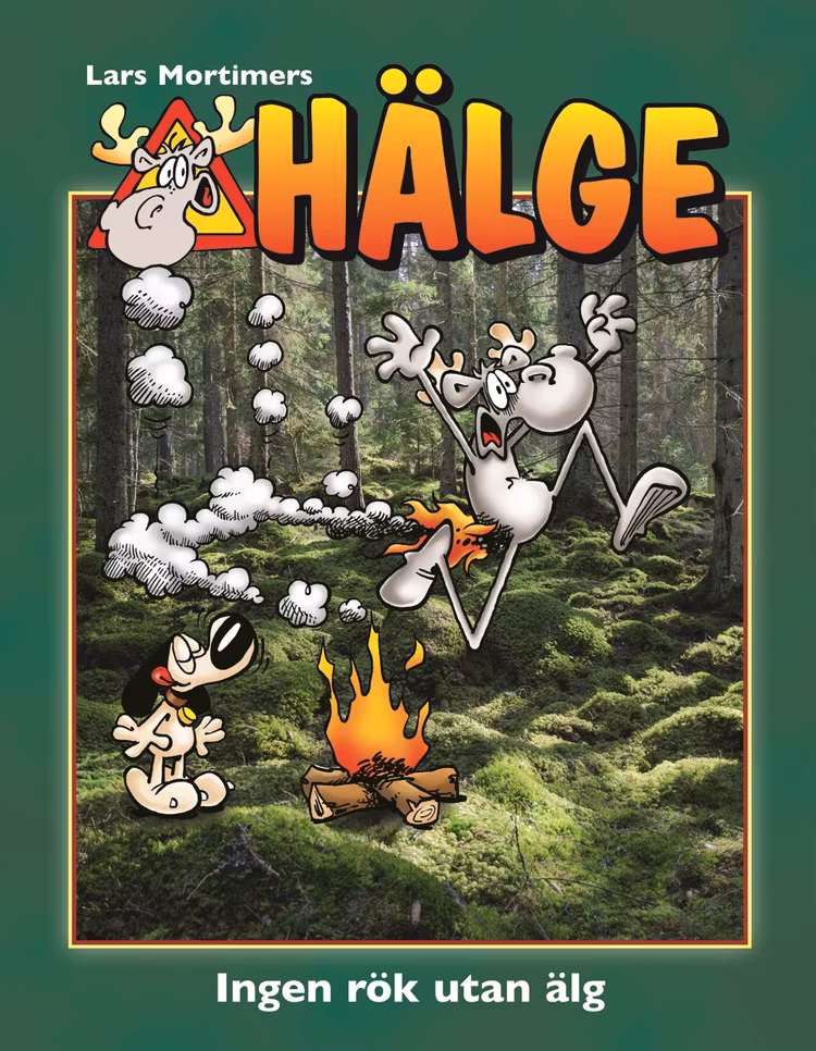Hälge – Ingen rök utan älg - finns i Rutströms bokhandel