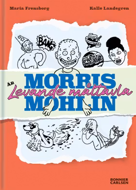 Morris Mohlin är levande måltavla