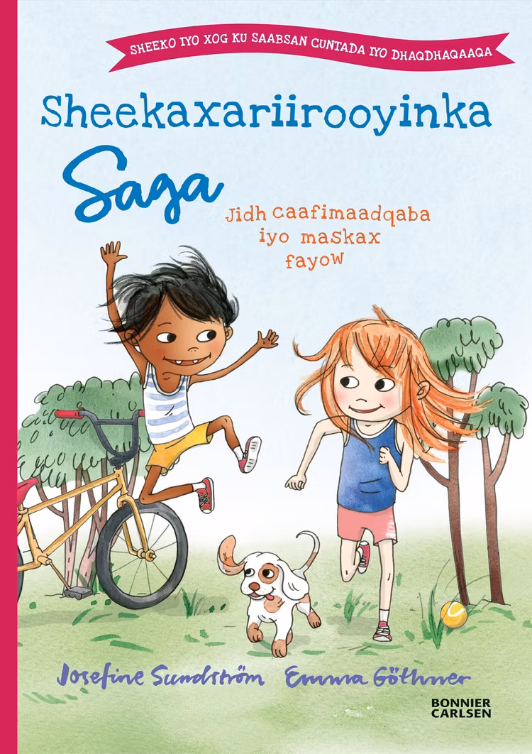 Sheekaxariirooyinka Saga. Jir caafimaadqaba iyo maskax fayow - finns i Rutströms bokhandel