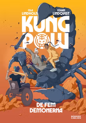 Kung Pow. De fem demonerna
